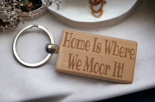 Narrowboat Keyring Gift - Home Is Where We Moor It Engraved Hardwood Key Fob Novelty Nice Custom Barge Canal Boat Present