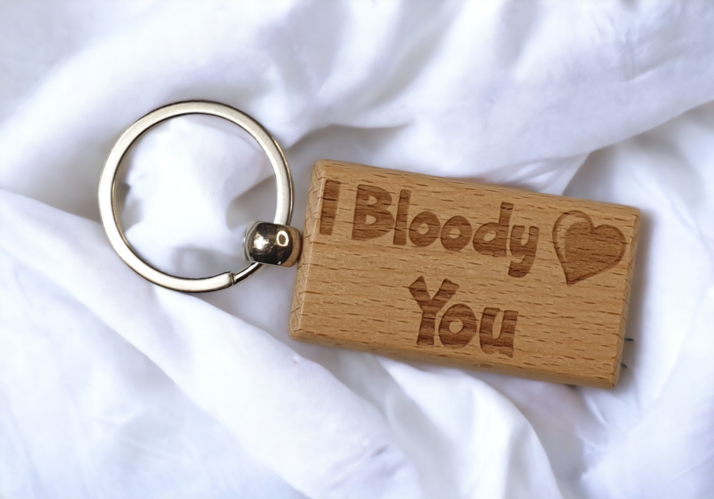 Cute Keyring Gift - I Bloody Love You - Engraved Wooden Key Fob Fun Heart Novelty Nice Custom Present