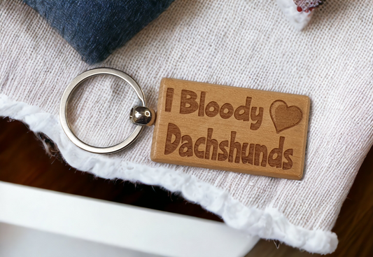 Dachshund Keyring Gift - I Bloody Love Heart - Cute Engraved Wooden Key Fob Fun Novelty Nice Custom Present