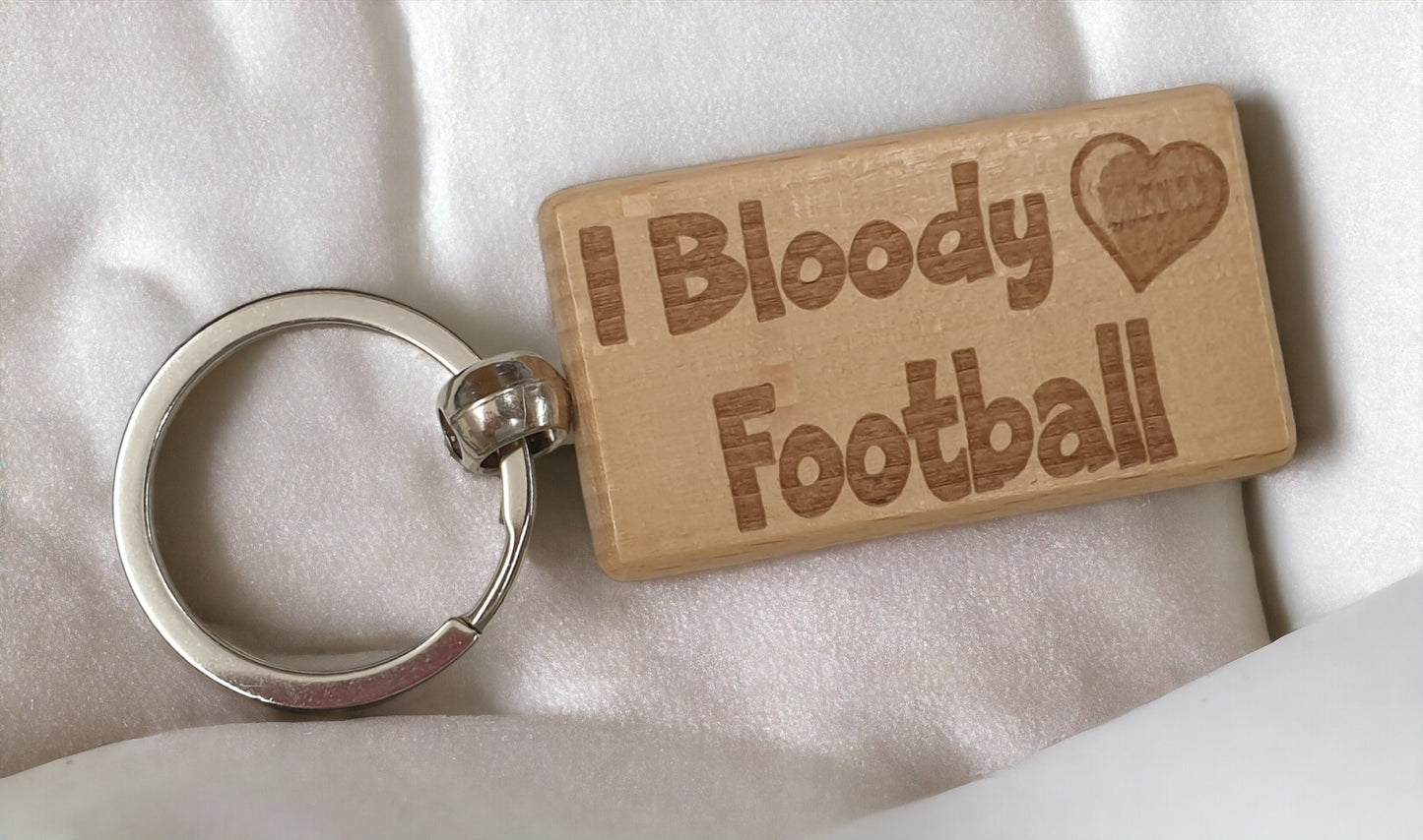 Football Keyring Gift - I Bloody Love Heart - Engraved Wooden Fan Fun Cute Novelty Present