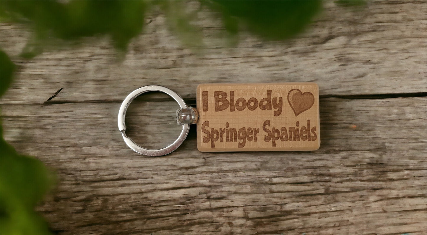 Springer Spaniel Keyring Gift - I Bloody Love Heart - Cute Engraved Wooden Key Fob Fun Novelty Nice Dog Owner Present