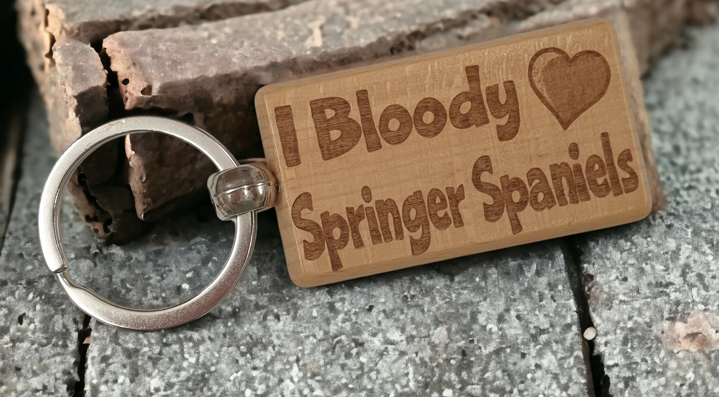 Springer Spaniel Keyring Gift - I Bloody Love Heart - Cute Engraved Wooden Key Fob Fun Novelty Nice Dog Owner Present