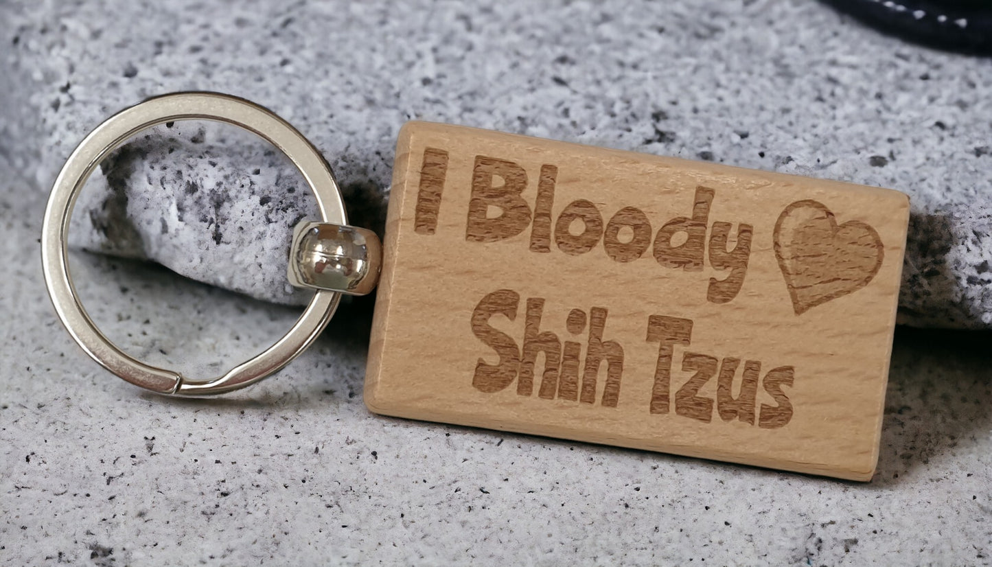 Shih Tzu Keyring Gift - I Bloody Love Heart - Cute Engraved Wooden Key Fob Fun Novelty Nice Dog Owner Present