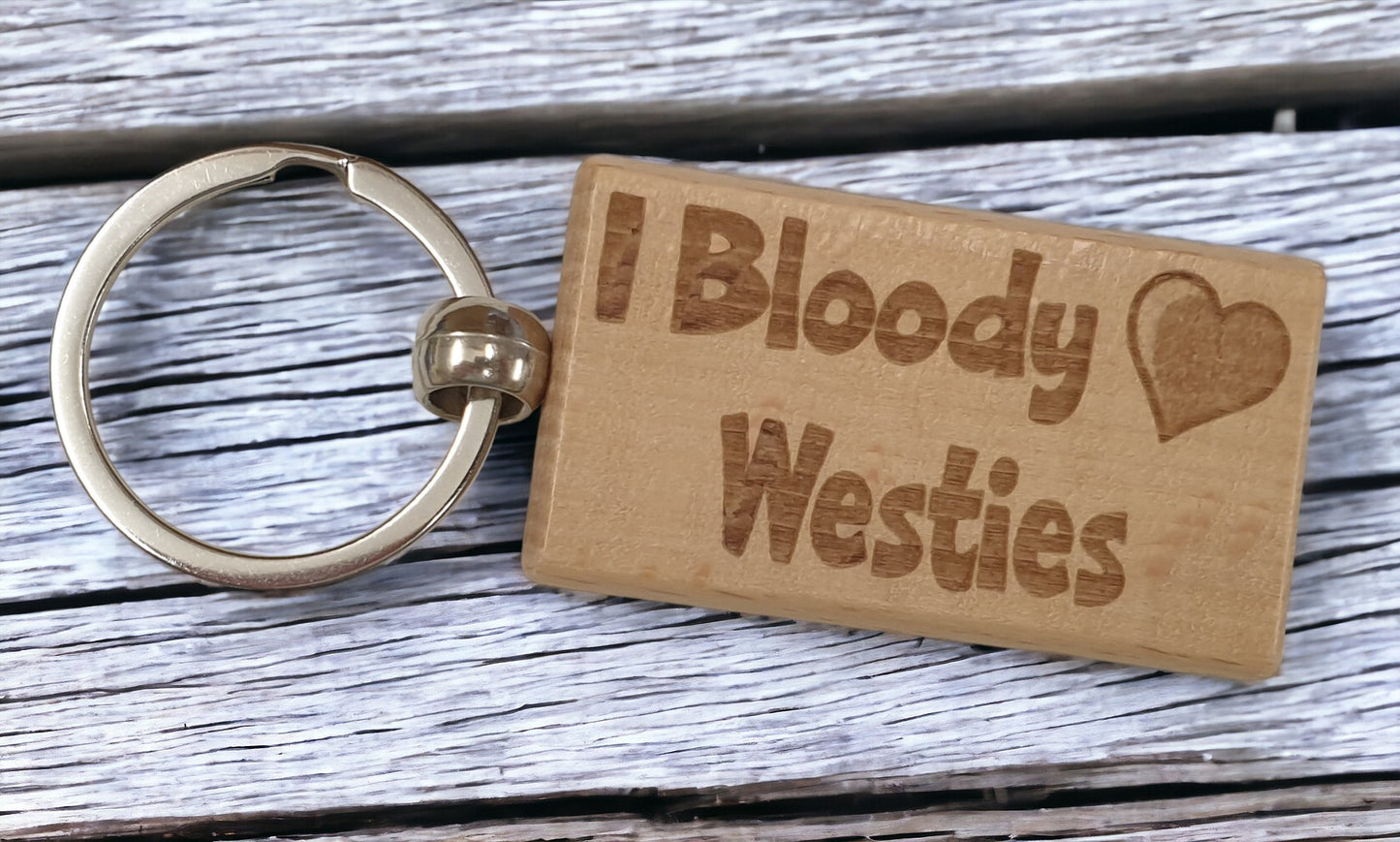 Westie Keyring Gift - I Bloody Love Heart - Cute Engraved Wooden Key Fob Fun Novelty Nice Dog Owner Present