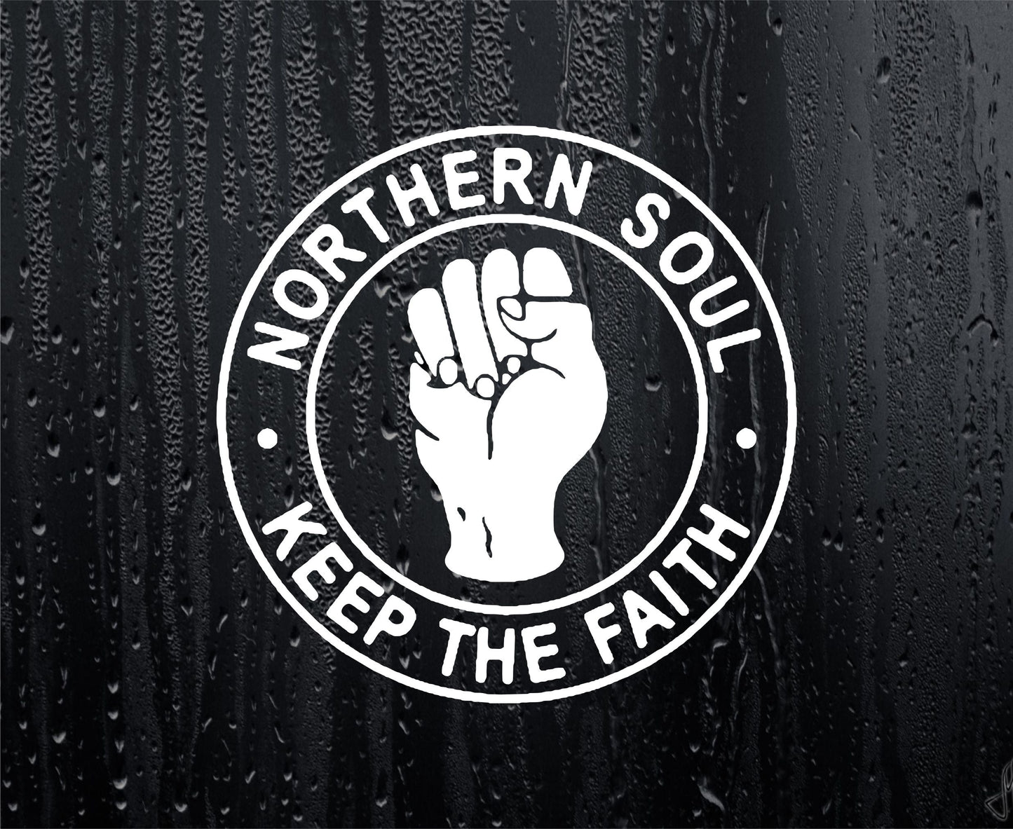 Car Sticker Northern Soul Keep The Faith Fun Music Fan Novelty Cute Van Window Bumper Boot Door Decal Large