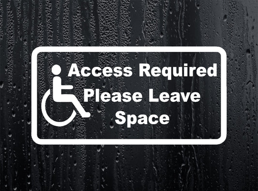 Car Sticker Access Required Please Leave Space Novelty Bumper Door Boot Disability Decal - Large