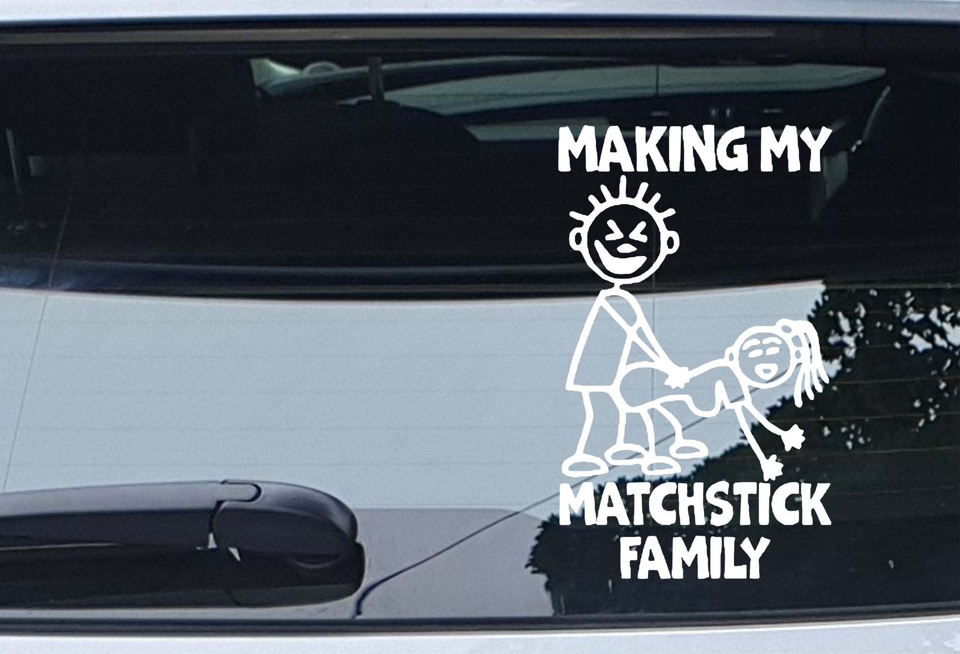 Car Sticker Making My Matchstick Family Funny Joke Nice Cute Novelty B ...