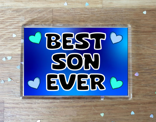 Son Fridge Magnet - Best Son Ever - Novelty Love Gift - Fun Cute Present