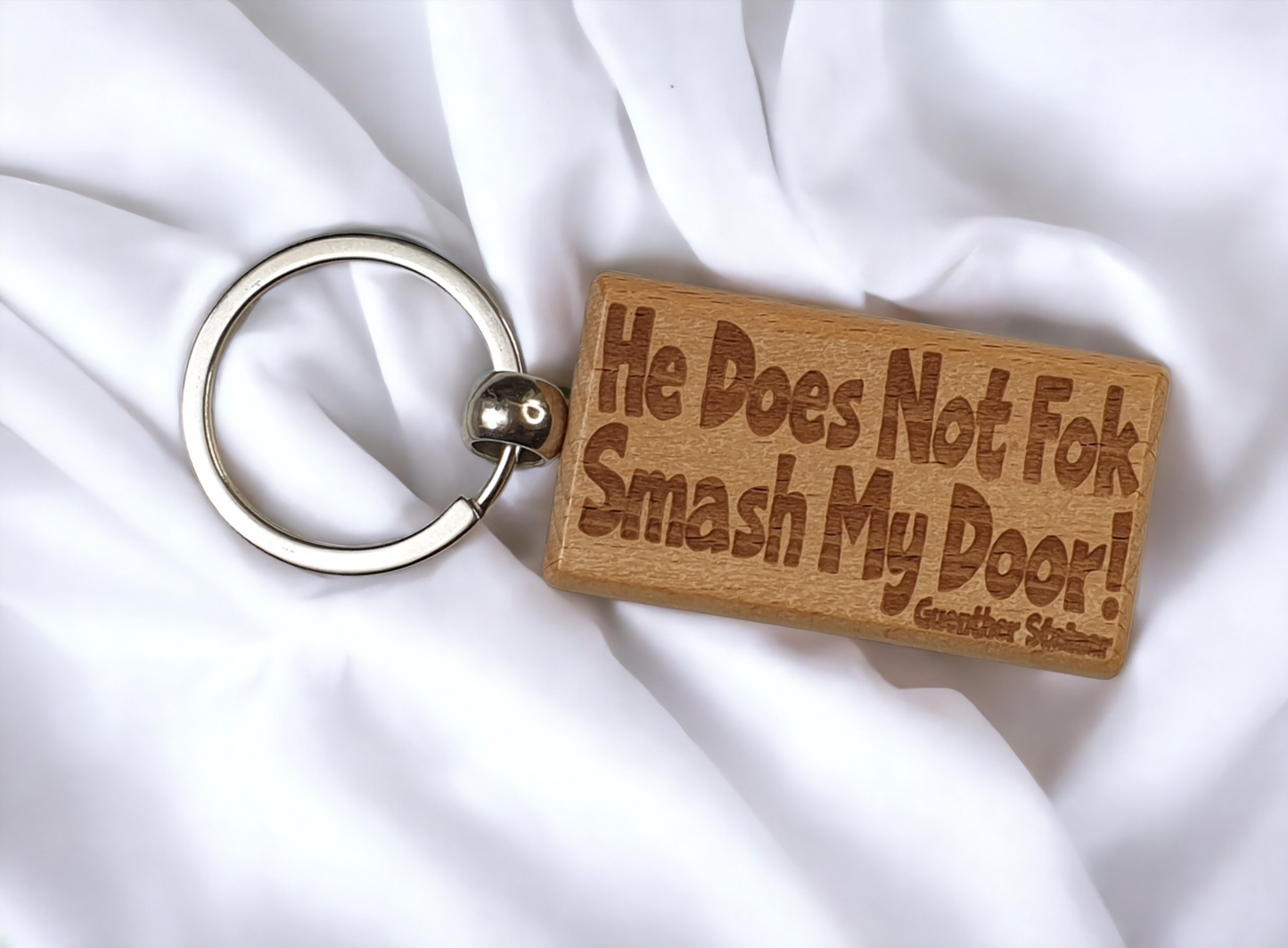 Guenther Steiner Keyring Gift He Does Not Fok Smash My Door Engraved Wooden Key Fob Fun Novelty Nice F1 Present