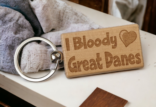 Great Dane Keyring Gift - I Bloody Love Heart - Cute Engraved Wooden Key Fob Fun Novelty Nice Custom Present