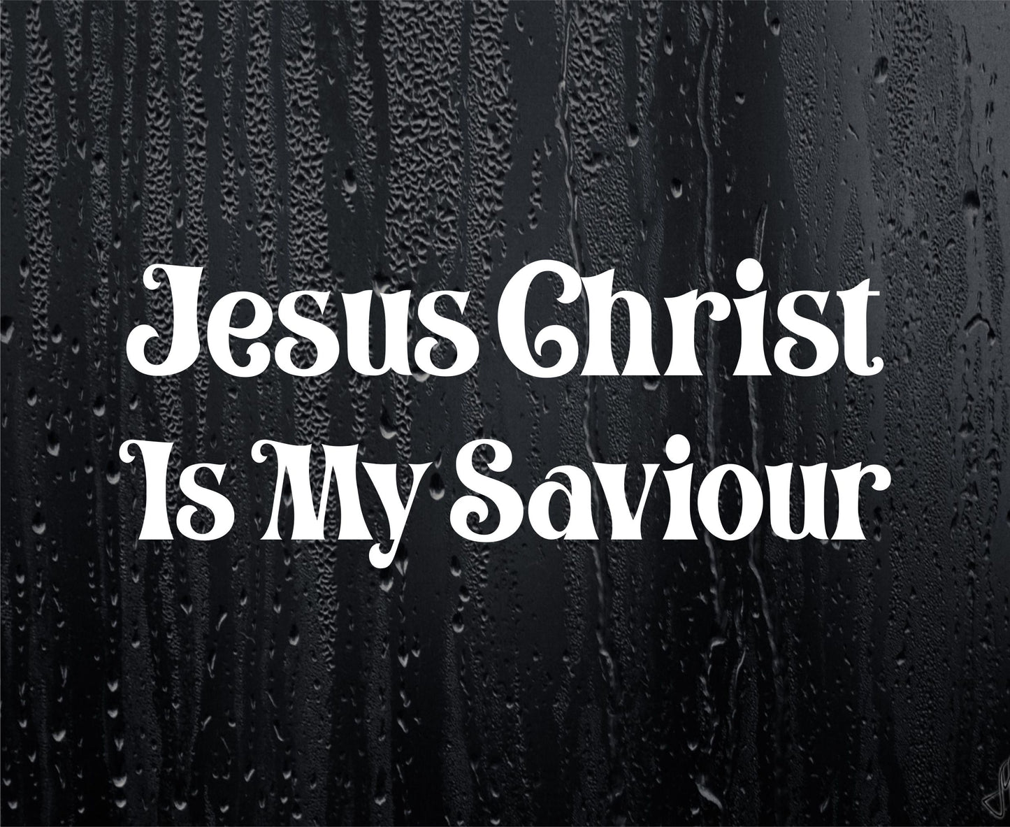 Car Sticker Jesus Christ Is My Saviour Novelty Religious Window Bumper Boot Door Van Decal