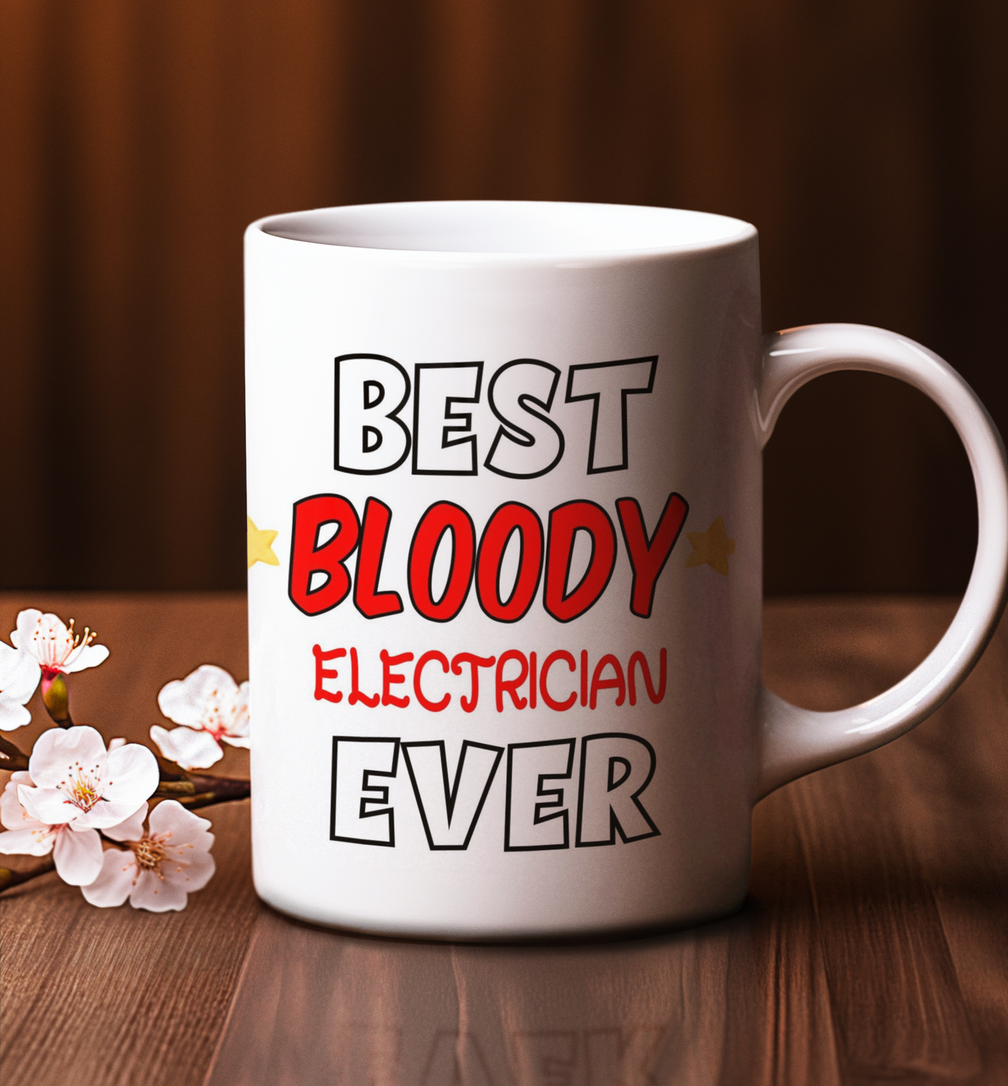 Electrician Mug Gift - Best Bloody Ever - Nice Funny Cute Novelty Work Friend Cup Present