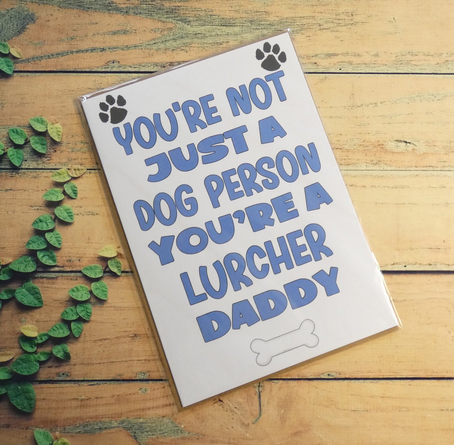 Lurcher Daddy Birthday Card - You're Not Just A Dog Person - Nice Cute Fun Dog Owner Novelty Father's Day Birthday Greeting Card