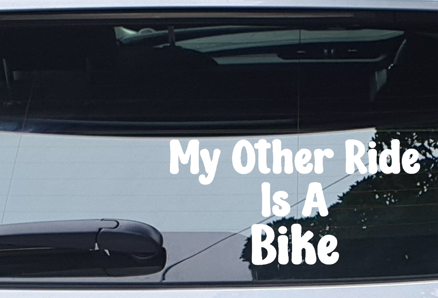 Car Sticker My Other Ride Is A Bike Funny Cute Novelty Van Window Bumper Boot Door Decal