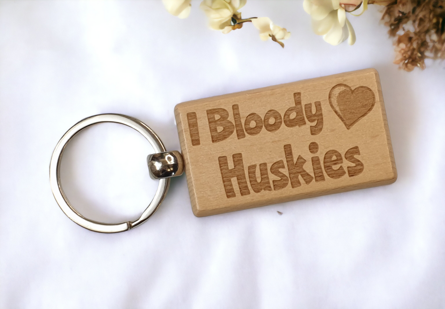 Husky Keyring Gift - I Bloody Love Heart - Cute Engraved Wooden Key Fob Fun Novelty Nice Custom Present