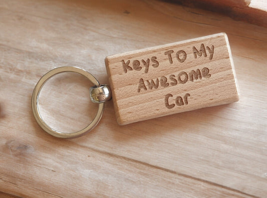 Car Keyring Gift - Keys To My Awesome Car - Nice Cute Engraved Wooden Key Fob Novelty Custom Present