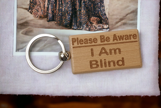 Blind Awareness Keyring Gift - Please Be Aware I Am Blind Key Ring - Engraved Wooden Key Chain Present