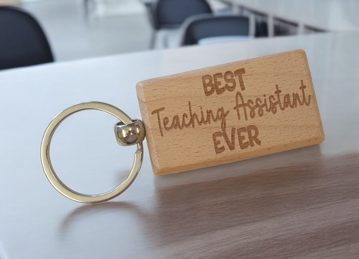 Teaching Assistant Keyring Gift Best Ever Cute Engraved Wooden Key Fob Fun Novelty Nice Present (Copy)