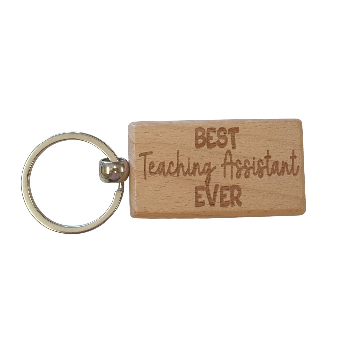 Teaching Assistant Keyring Gift Best Ever Cute Engraved Wooden Key Fob Fun Novelty Nice Present (Copy)