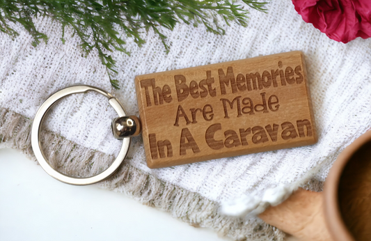 Caravan Keyring Gift The Best Memories Are Made Engraved Wooden Cute Key Fob Fun Novelty Nice Custom Present