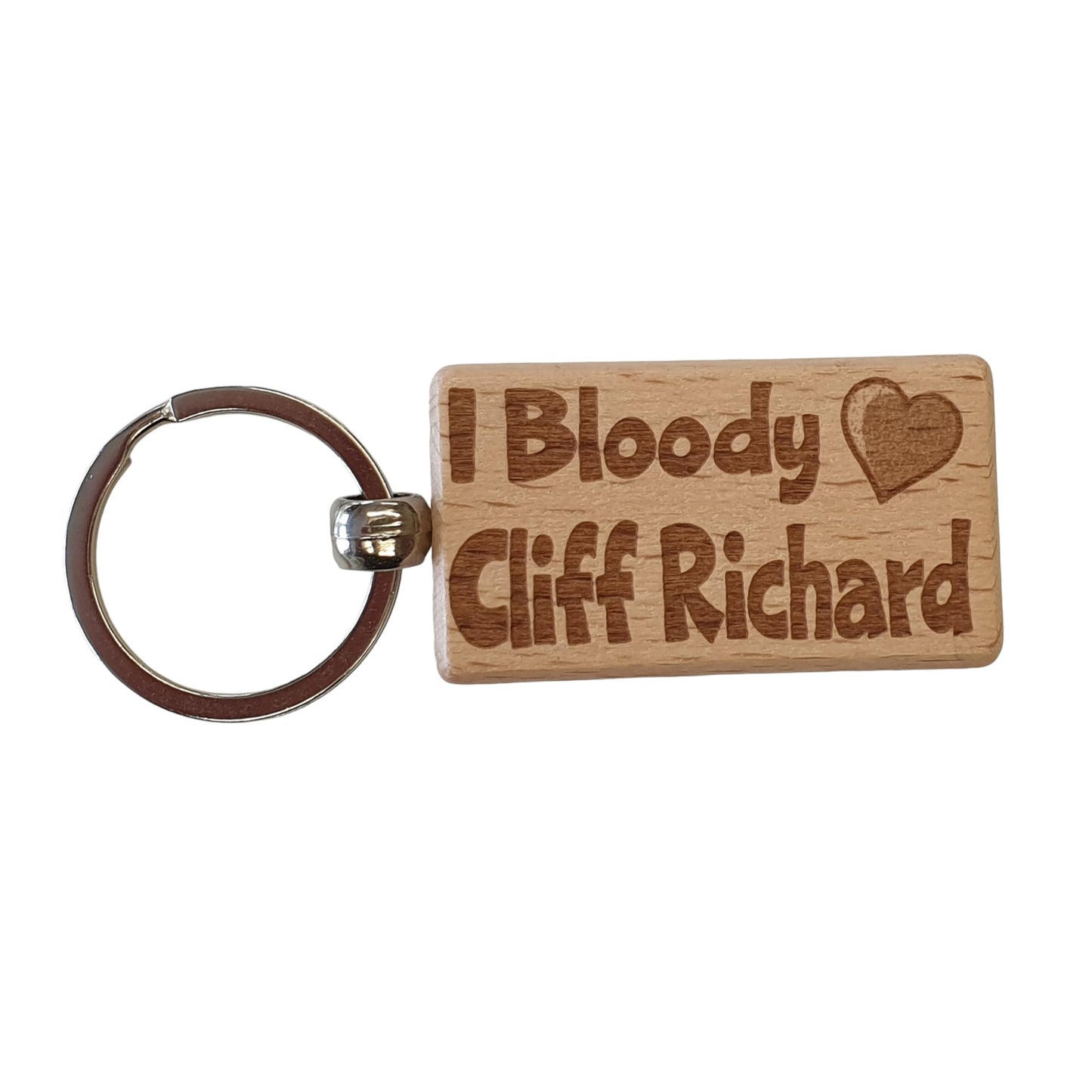 Cliff Richard Keyring Gift - I Bloody Love Heart - Cute Engraved Wooden Key Fob Fun Novelty Nice Custom Present