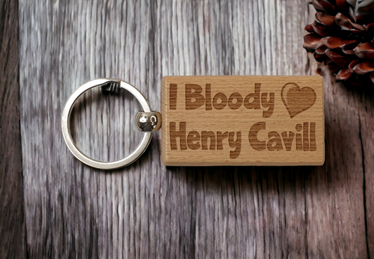 Henry Cavill Keyring Gift - I Bloody Love - Engraved Wooden Movie TV Star Fan Birthday Fun Cute Novelty Present