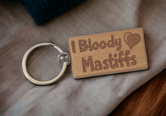 Cute Mastiff Keyring Gift - I Bloody Love Heart - Nice Cute Engraved Wooden Key Fob Fun Novelty Present