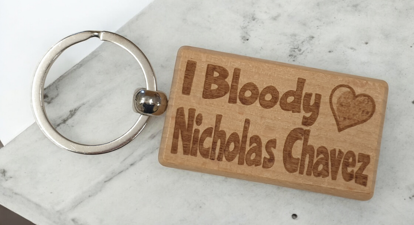 Nicholas Chavez Keyring Gift I Bloody Love Heart Engraved Wooden Movie TV Fan Birthday Fun Cute Present