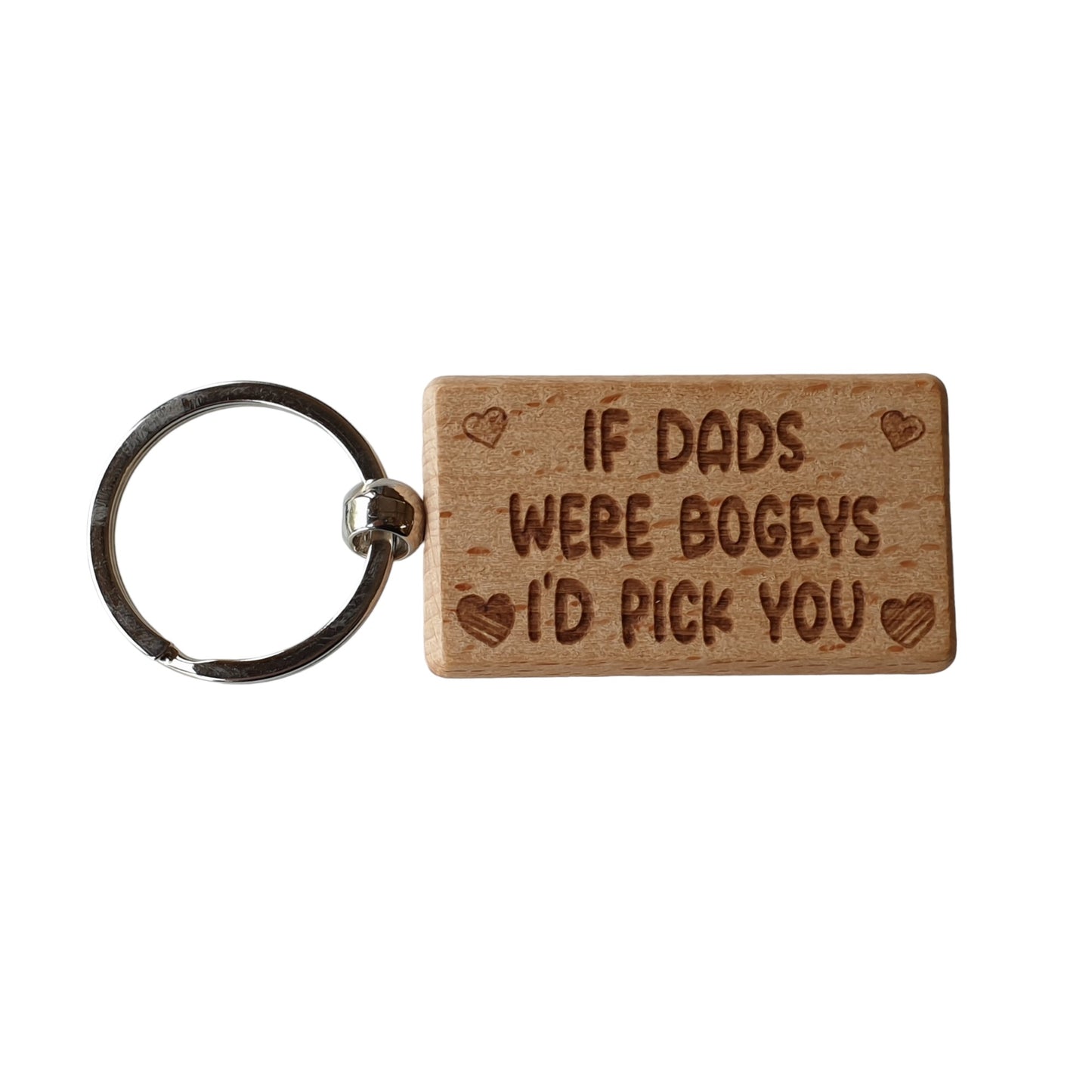 Dad Keyring Gift - If Dads Were Bogeys I'd Pick You - Cute Engraved Wooden Keyring Funny Novelty Nice Custom Present