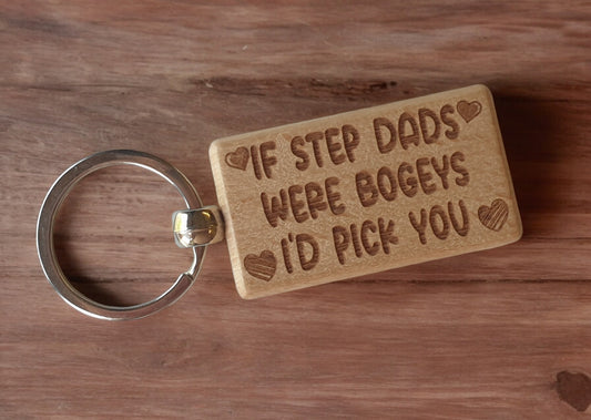 Step Dad Keyring Gift - If Step Dads Were Bogeys I'd Pick You - Cute Engraved Wooden Keyring Funny Novelty Nice Custom Present