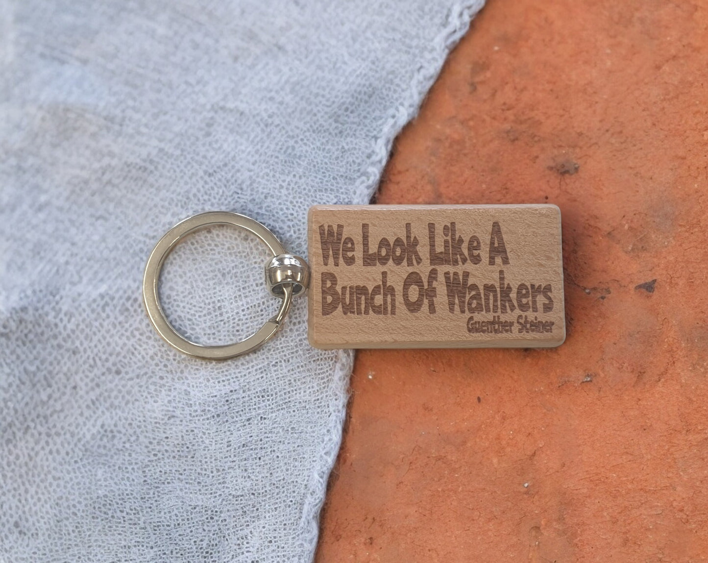 Guenther Steiner Keyring Gift We Look Like A Bunch Of Wankers Engraved Wooden Key Fob Fun Novelty Nice F1 Present