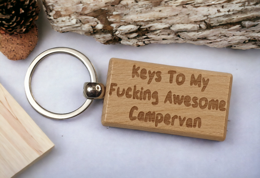 Campervan Keyring Gift - Keys To My Fucking Awesome Campervan - Nice Cute Engraved Wooden Key Fob Novelty Custom Present