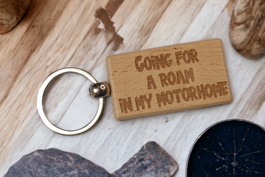 Motorhome Keyring Gift - Going For A Roam In My - Nice Cute Engraved Wooden Key Fob Chain Novelty Present