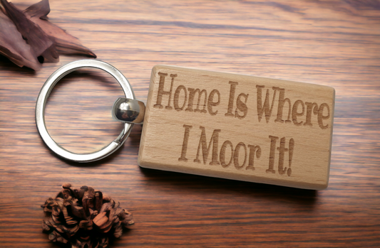 Narrowboat Keyring Gift - Home Is Where I Moor It Engraved Hardwood Key Fob Novelty Nice Custom Barge Canal Boat Present