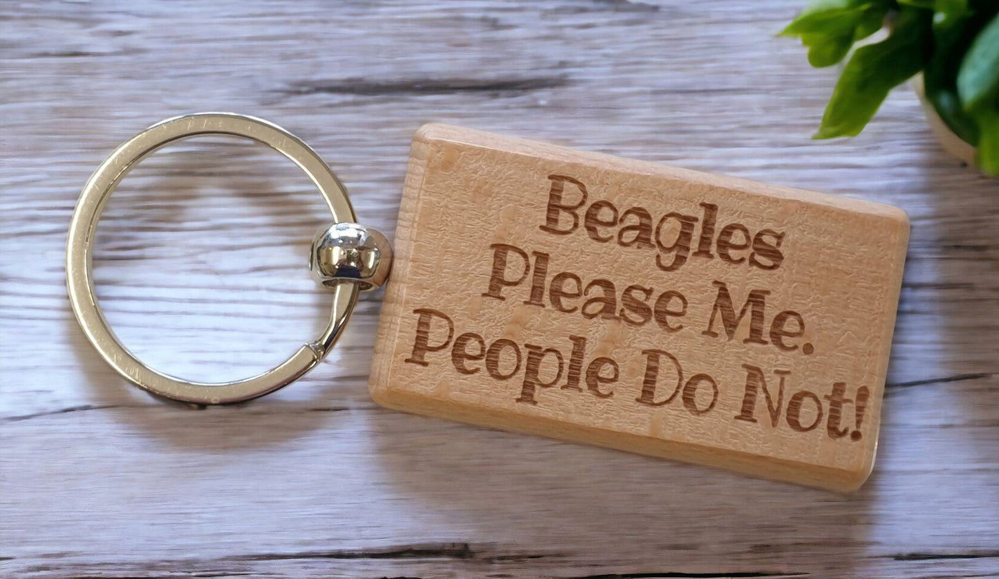 Beagle Keyring Gift - * Please Me People Do Not - Nice Cute Engraved Wooden Key Fob Novelty Dog Owner Present