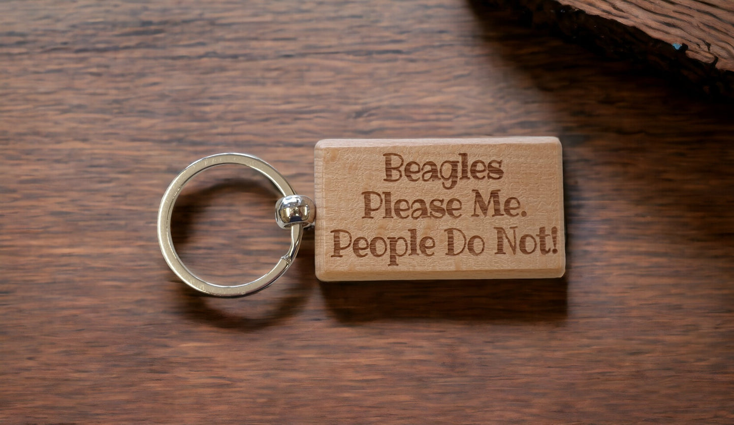 Beagle Keyring Gift - * Please Me People Do Not - Nice Cute Engraved Wooden Key Fob Novelty Dog Owner Present