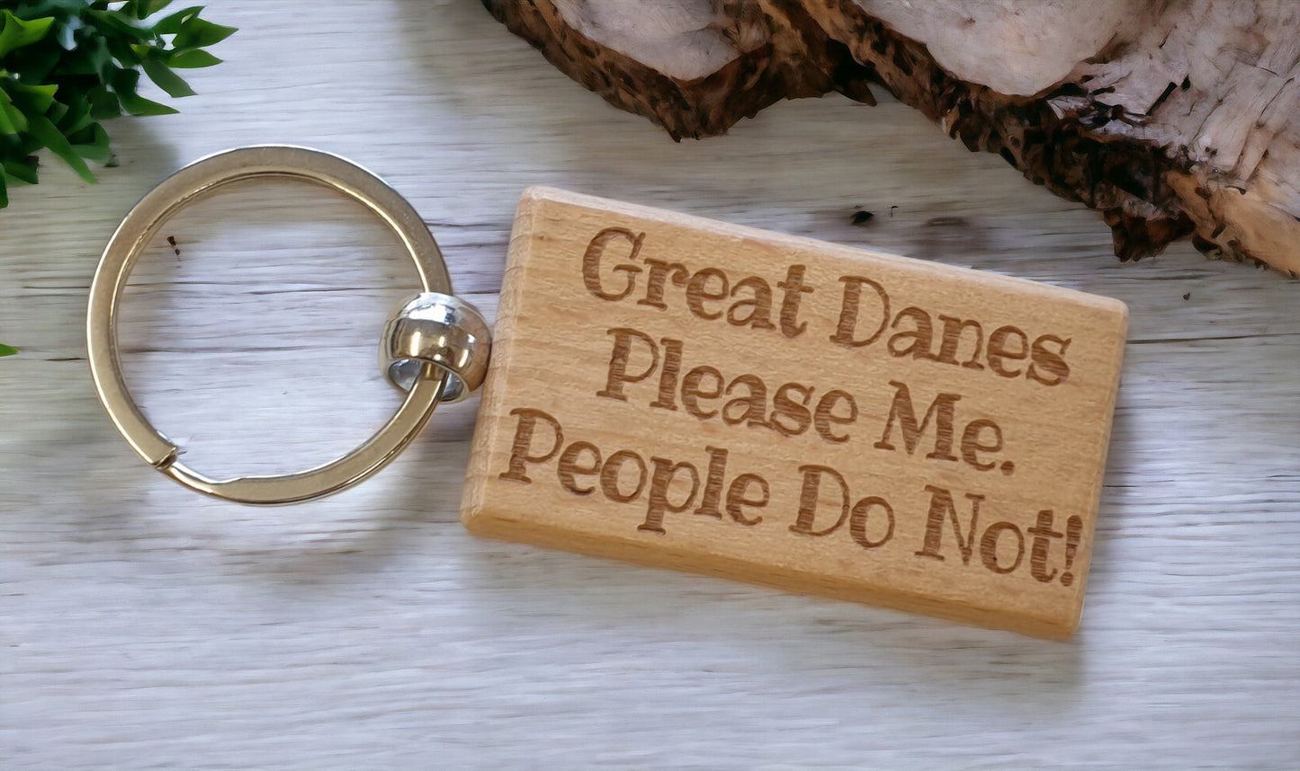 Great Dane Keyring Gift - * Please Me People Do Not - Nice Cute Engraved Wooden Key Fob Novelty Dog Owner Present