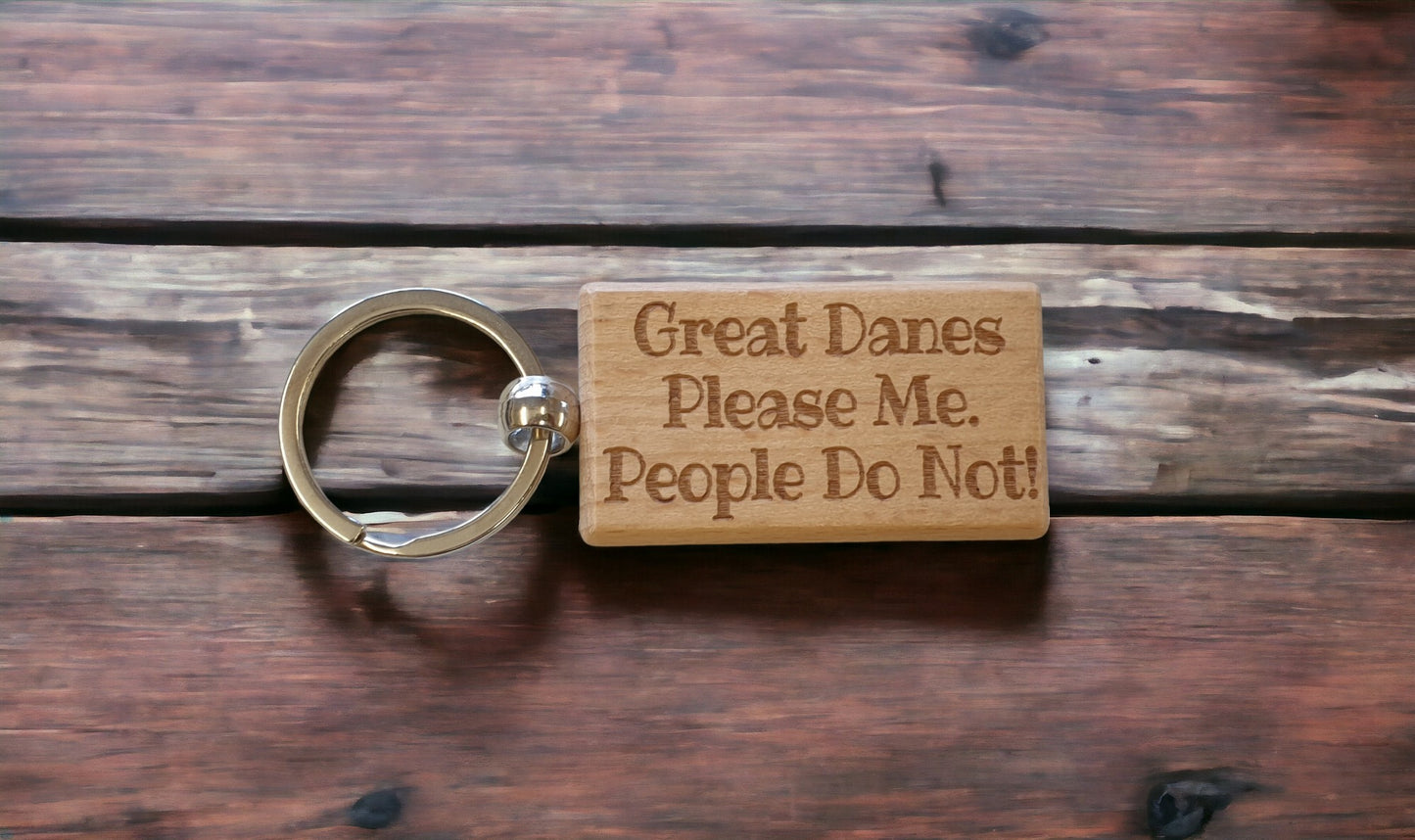 Great Dane Keyring Gift - * Please Me People Do Not - Nice Cute Engraved Wooden Key Fob Novelty Dog Owner Present