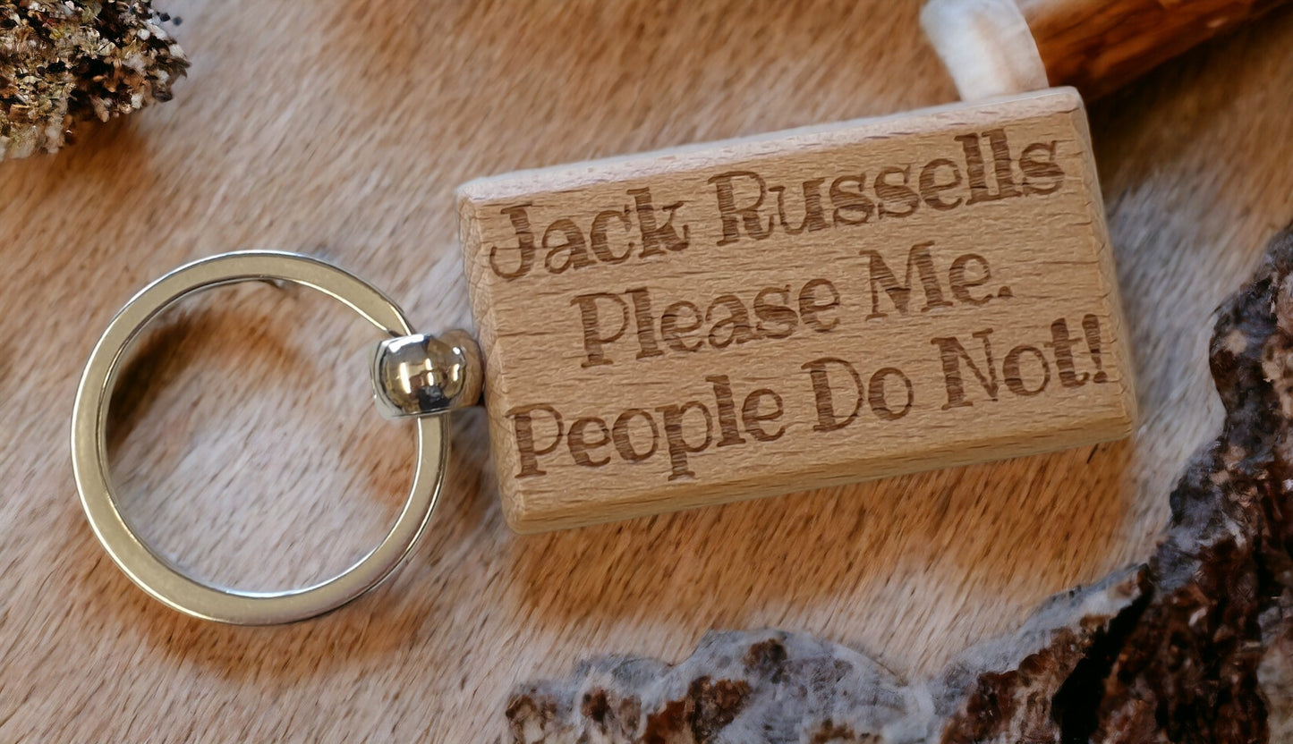 Jack Russell Keyring Gift - * Please Me People Do Not - Nice Cute Engraved Wooden Key Fob Novelty Dog Owner Present