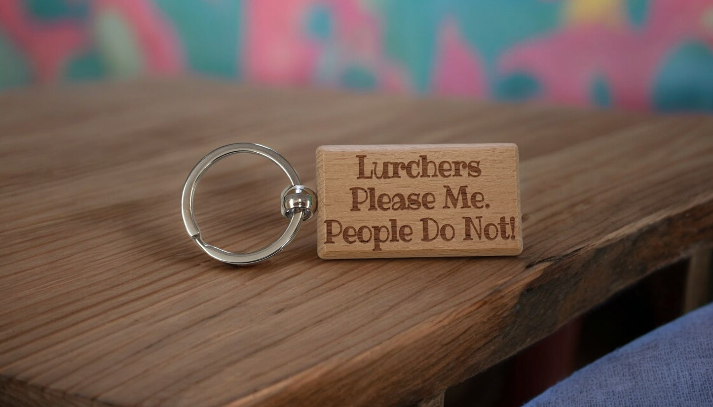 Lurcher Keyring Gift - * Please Me People Do Not - Nice Cute Engraved Wooden Key Fob Novelty Dog Owner Present