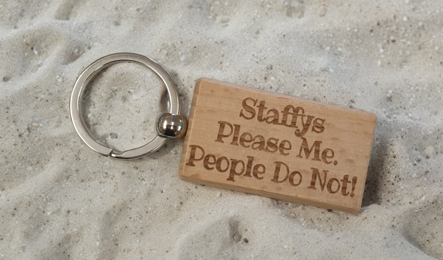 Staffy Keyring Gift - * Please Me People Do Not - Nice Cute Engraved Wooden Key Fob Novelty Dog Owner Present