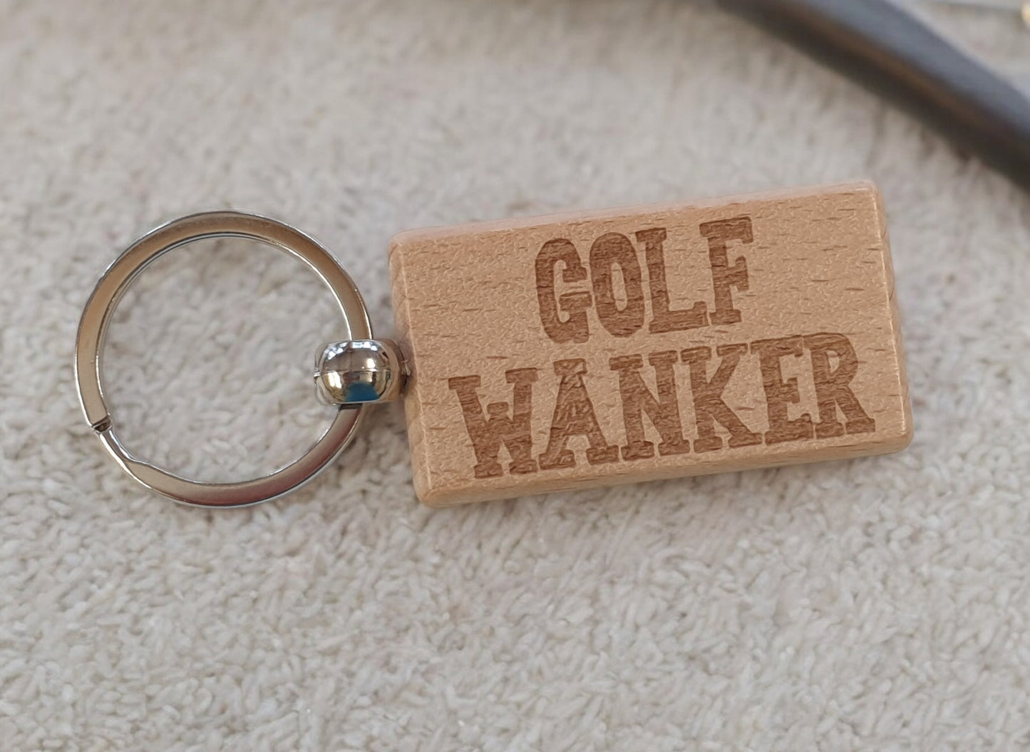 Golfing Keyring Gift - Golf Wanker - Cute Engraved Wooden Golfer Key Fob Fun Nice Custom Present