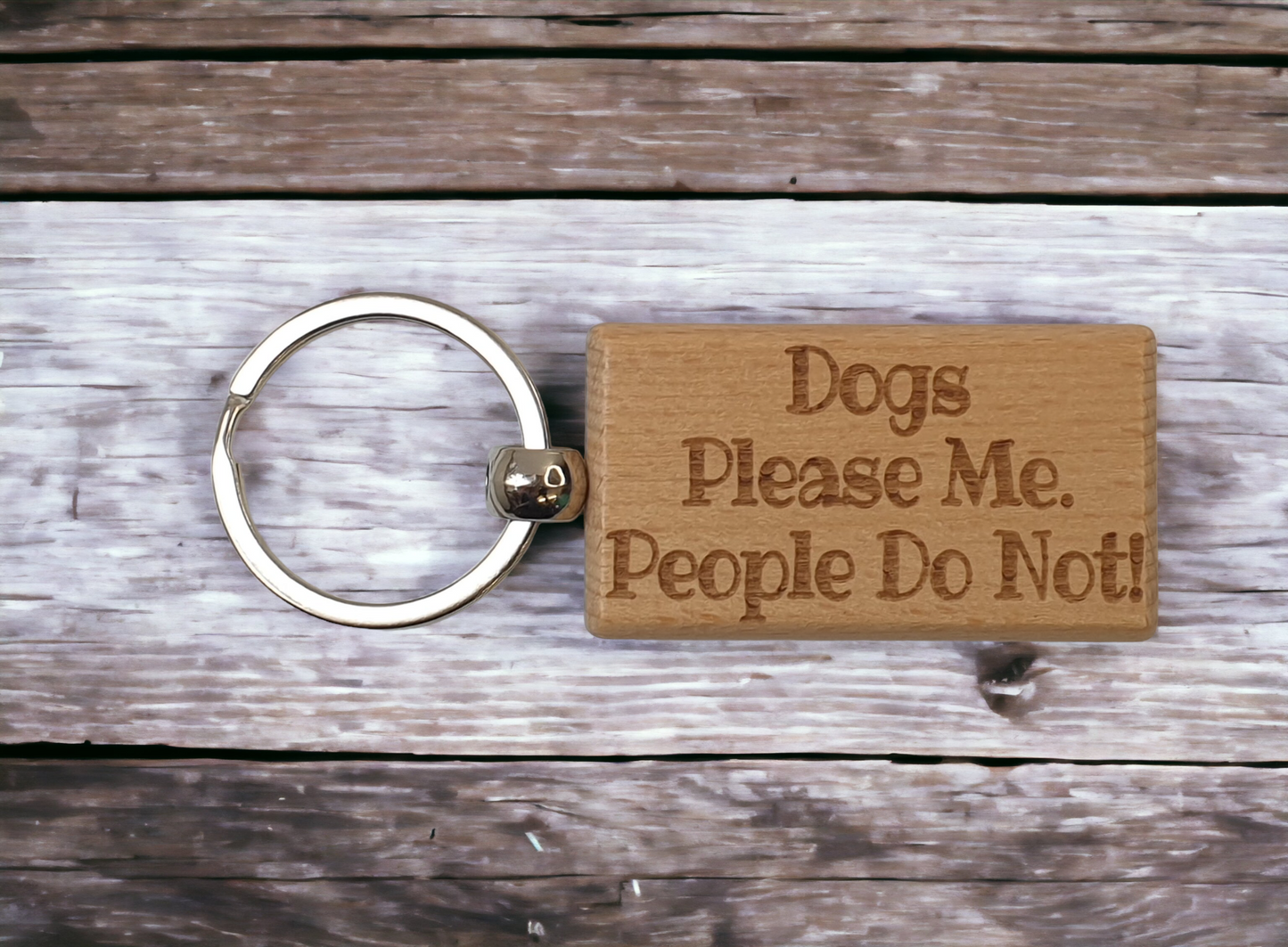 Dog Keyring Gift - Dogs Please Me People Do Not - Engraved Wooden Keyring Novelty Nice Custom Gift