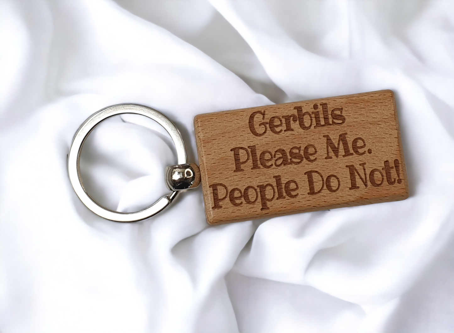 Gerbil Keyring Gift - Gerbils Please Me People Do Not - Engraved Wooden Keyring Novelty Nice Custom Gift