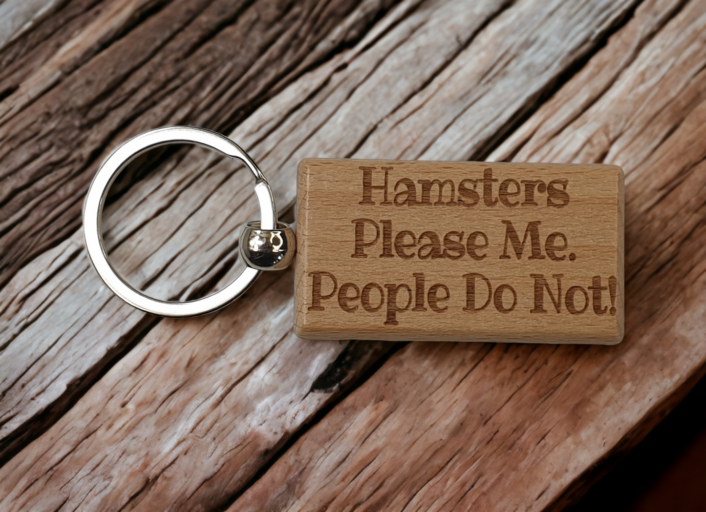 Hamster Keyring Gift - Hamsters Please Me People Do Not - Engraved Wooden Keyring Novelty Nice Custom Gift