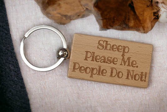 Sheep Keyring Gift - Sheep Please Me People Do Not - Nice Cute Engraved Wooden Key Chain Fob Novelty Nice Custom Gift