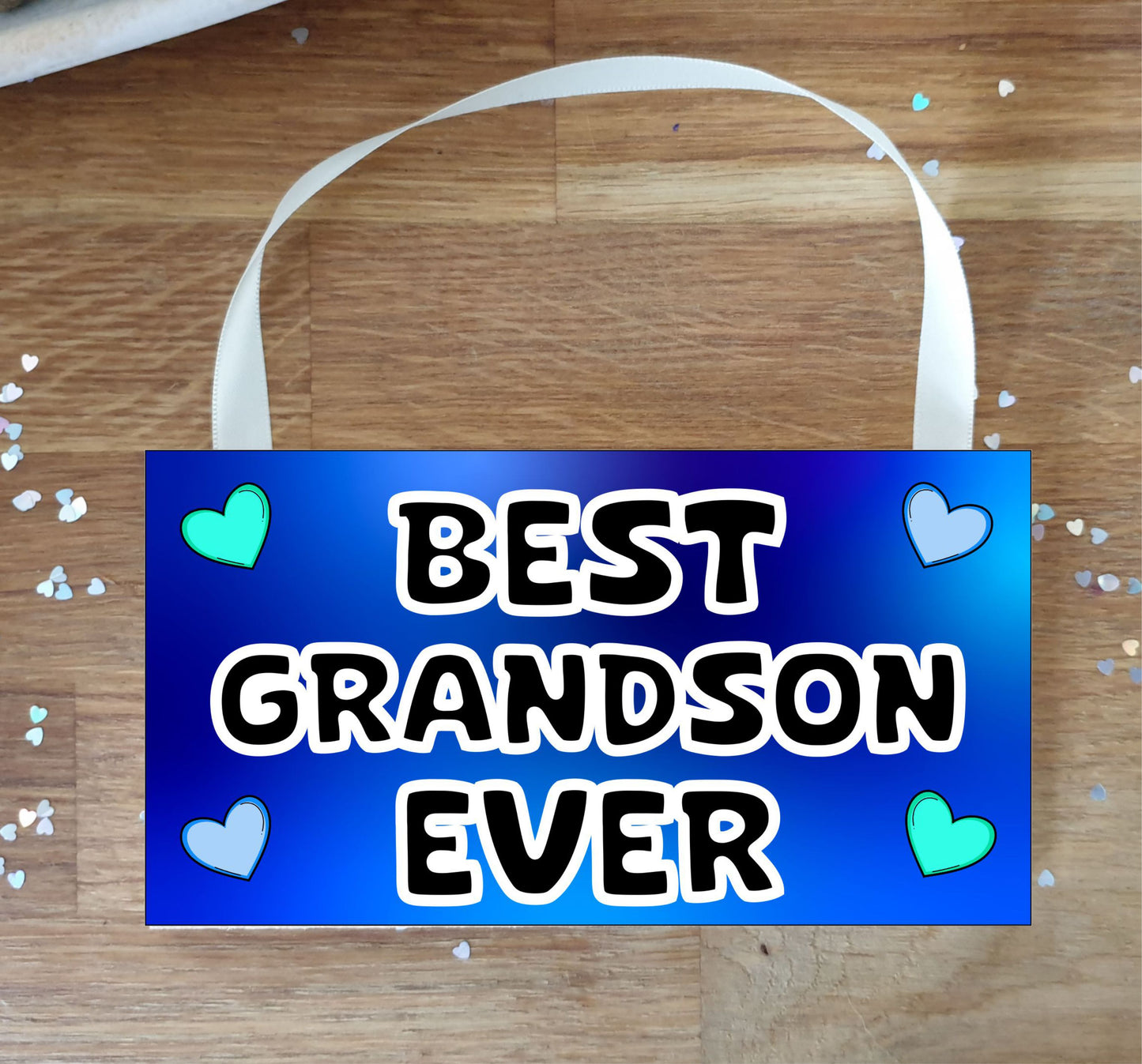 Grandson Plaque / Sign Gift - Best Grandson Ever - Novelty Cute Fun Family Present