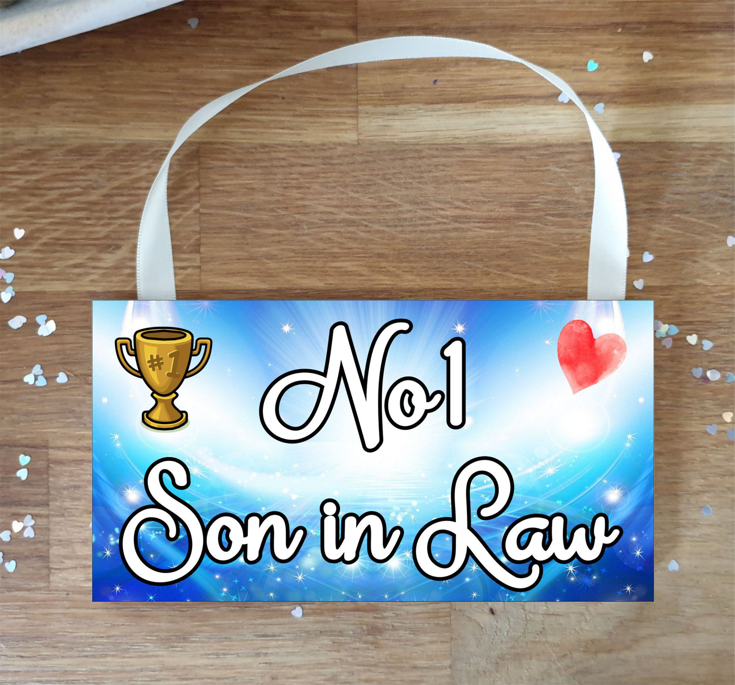 Son in Law Plaque / Sign Gift - Number One Son in Law - Novelty Cute Fun Family Present