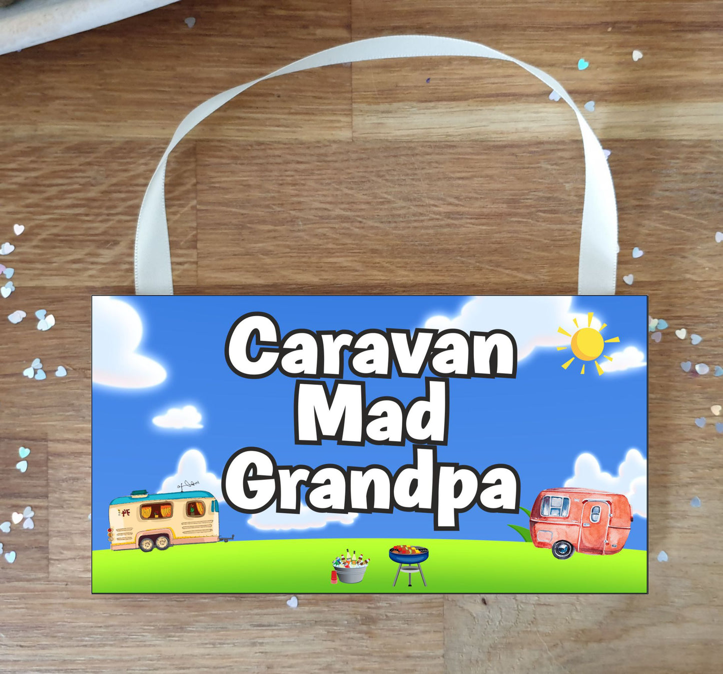 Grandpa Caravan Plaque / Sign Gift - Caravan Mad Grandpa - Fun Cute Caravanning Novelty Present