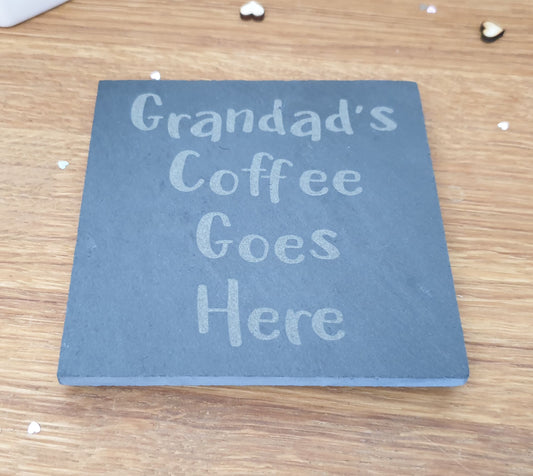 Grandad Coffee Coaster - Grandad's Coffee Goes Here – Nice Novelty Cute Engraved Slate Mug Cup Coaster Present Sadnick Gifts